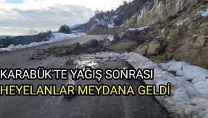 Karabük'te yağışlar sonrası heyelanlar meydana geldi