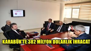 Karabük'ten 382 milyon dolarlık ihracat