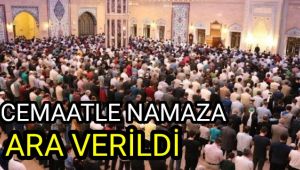 Cemaatle namaza ara verildi