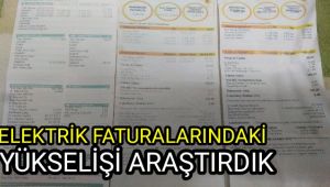 Elektrik faturalarındaki yükselişi araştırdık. 