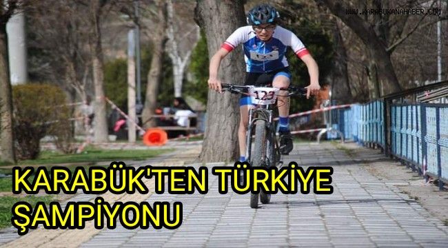 Karabük'ten Türkiye şampiyonu