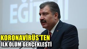 Koronavirüs'ten ilk ölüm gerçekleşti