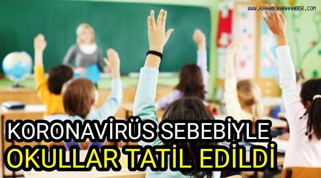Okullar tatil edildi