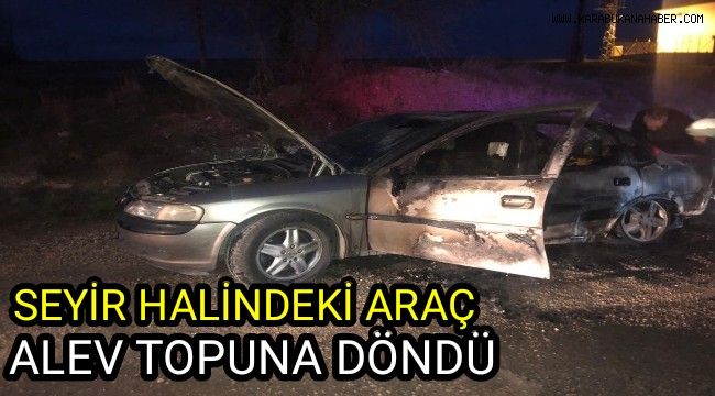 Seyir halindeki otomobil alev topuna döndü
