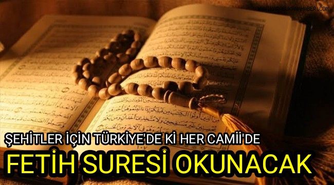 Türkiye'de ki her camide fetih suresi okunacak