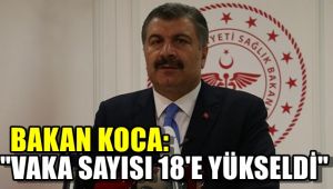 Vaka sayısı 18'e yükseldi