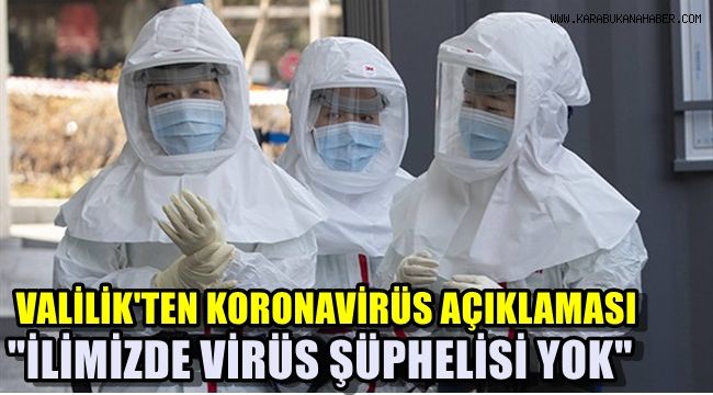 Valilik'ten koronavirüs açıklaması