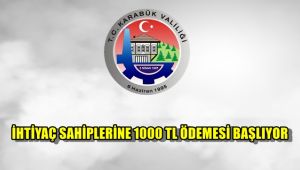 İhtiyaç sahiplerine 1000 lira ödemesi başlıyor