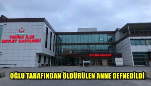 Oğlu tarafından öldürülen anne defnedildi