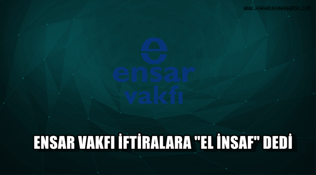 Ensar Vakfı iftiralara