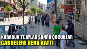 Karabük'te aylar sonra çocuklar caddelere renk kattı