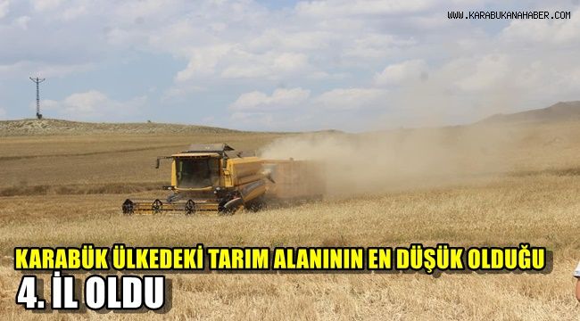 Karabük ülkedeki tarım alanının en düşük olduğu 4. il oldu