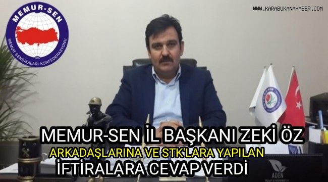 Memur-Sen Başkanı Zeki Öz arkadaşlarına ve Stk'lara yapılan iftiralara cevap verdi