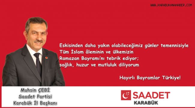 Muhsin Çebi'den bayram mesajı
