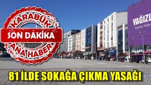 Son Dakika: 81 ilde sokağa çıkma yasağı