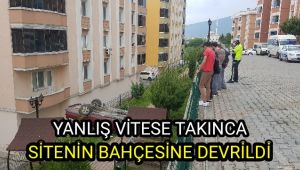 Yanlış vitese takınca site bahçesine devrildi