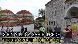 3 bin yıllık geçmişe sahip ilçede turist hareketliliği başladı
