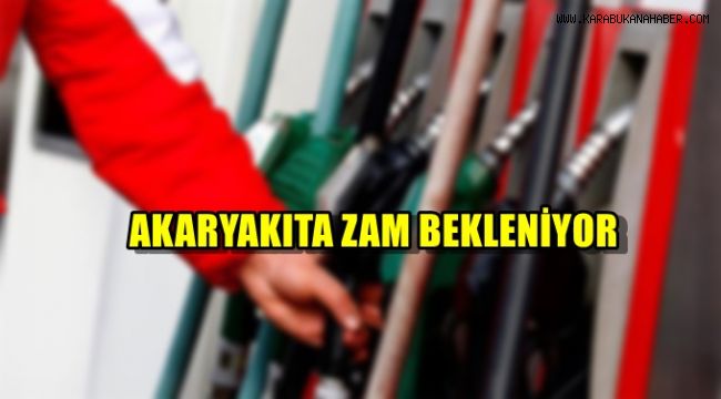 Akaryakıta zam bekleniyor