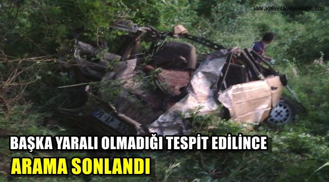 Başka yaralı olmadığı tespit edilince arama sonlandı