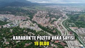 Karabük'te pozitif vaka sayısı 19 oldu