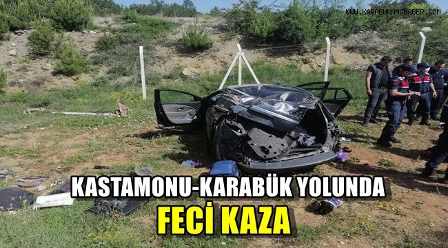 Kastamonu- Karabük yolunda feci kaza