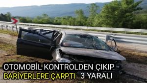 Otomobil kontrolden çıkıp bariyerlere çarptı: 3 yaralı