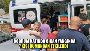 Bodrum katında çıkan yangında 7 kişi dumandan etkilendi