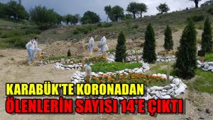 Karabük'te koronadan ölenlerin sayısı 14 oldu