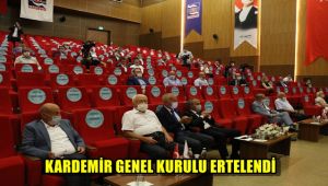 KARDEMİR Genel Kurulu ertelendi