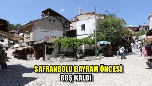 Safranbolu bayram öncesi boş kaldı