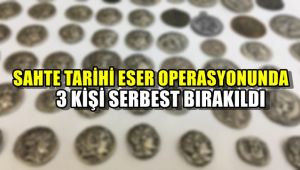 Sahte tarihi eser operasyonunda 3 kişi adli kontrolle serbest bırakıldı