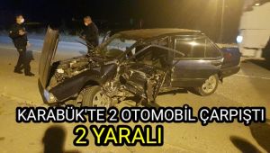 Karabük'te iki otomobil çarpıştı: 2 yaralı