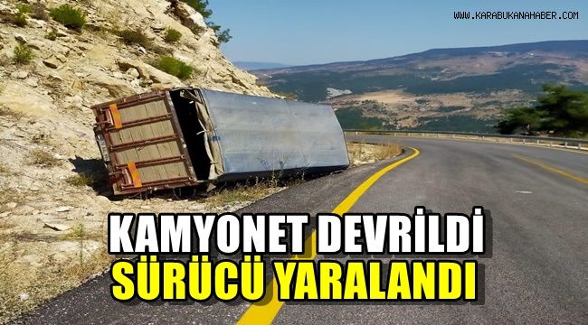 Kamyonet devrildi, sürücüsü yaralandı