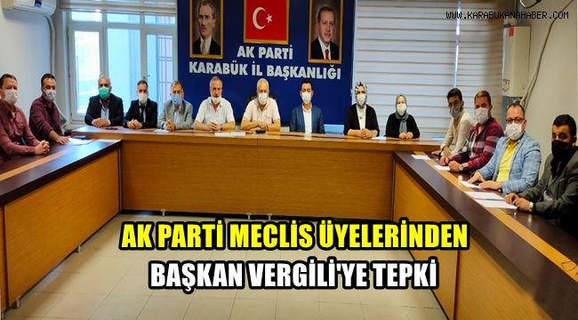 AK Partili Belediye Meclis üyelerinden Başkan Vergili'ye tepki