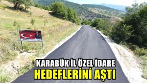 Karabük Özel İdare hedeflerini aştı