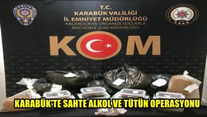 Karabük'te kaçak tütün ve sahte alkol operasyonu: 4 gözaltı