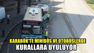Karabük'te minibüs ve otobüslerde kurallara uyuluyor