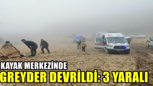 Kayak merkezinde dolgu çalışması yapan greyder devrildi: 3 yaralı