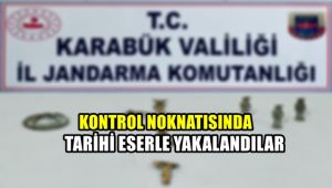 Kontrol noktasında tarihi eserle yakalandılar