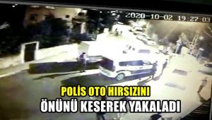 Polis, oto hırsızını önünü keserek yakaladı
