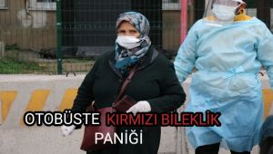 Otobüste kırmızı bileklik paniği