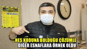 HES koduna bulduğu çözümle diğer esnaflara örnek oldu