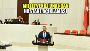 Milletvekili Ünal'dan hastane açıklaması