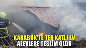 Karabük'te tek katlı ev alevlere teslim oldu