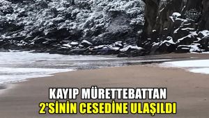 Kayıp mürettebattan 2'sinin cesedine ulaşıldı 