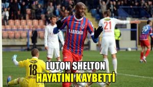 Luton Shelton hayatını kaybetti