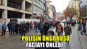 Polisin öngörüsü faciayı engelledi