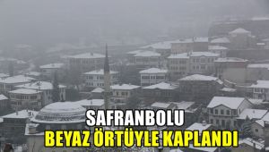 Safranbolu beyaz örtüyle kaplandı