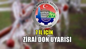7 il için zirai don uyarısı