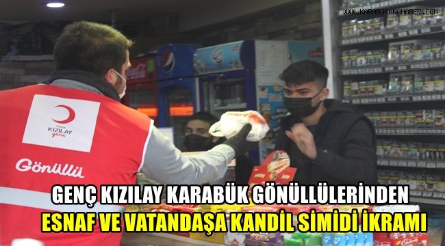 Genç Kızılay Karabük gönüllülerinden esnaf ve vatandaşa kandil simidi ikramı